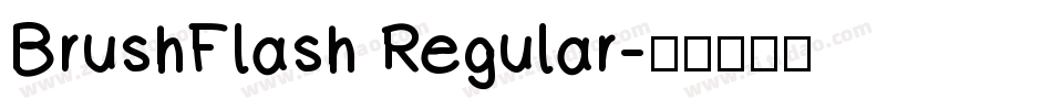 BrushFlash Regular字体转换